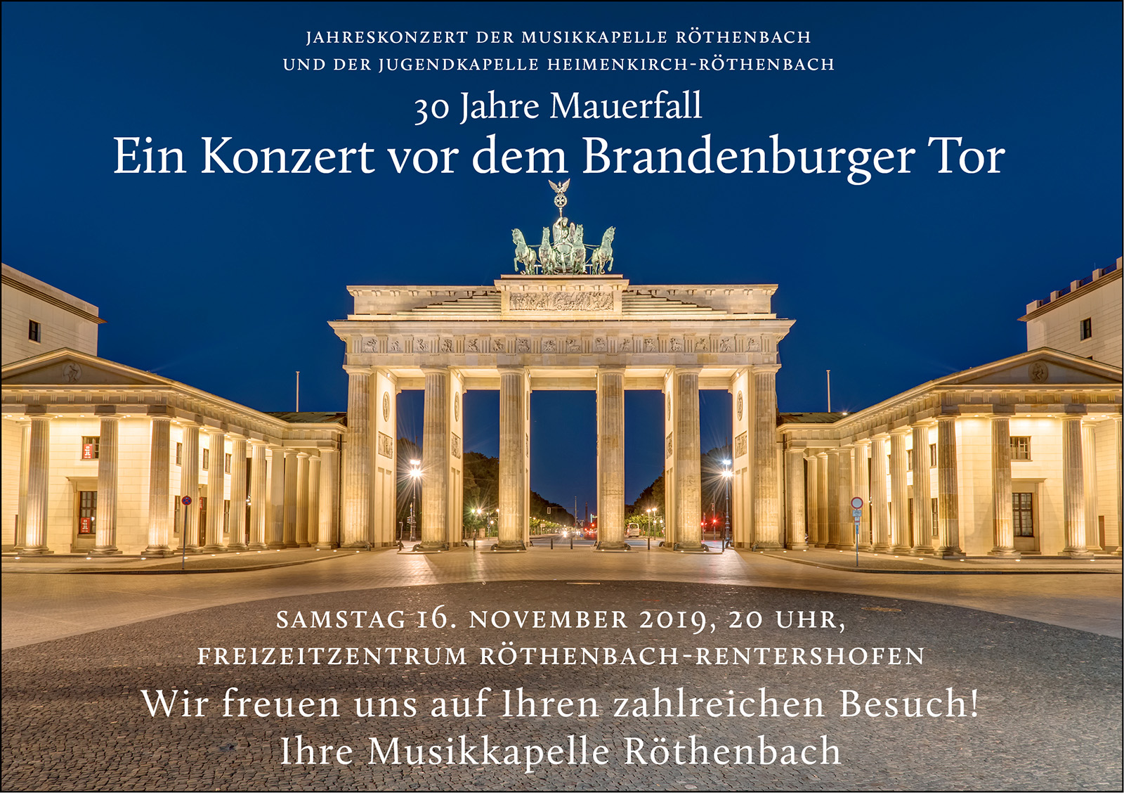 Jahreskonzert der Musikkapelle Röthenbach 2019 unter dem Motto "30 Jahre Mauerfall – Ein Konzert vor dem Brandenburger Tor"
